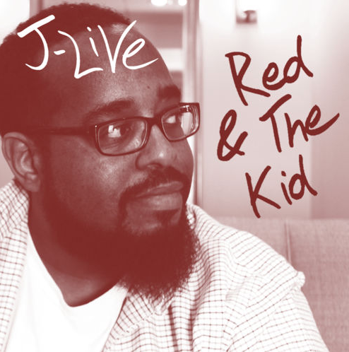 J-Live - Red & The Kid