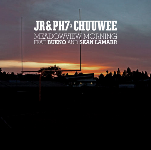 JR & PH7 & Chuuwee : Meadowview Morning