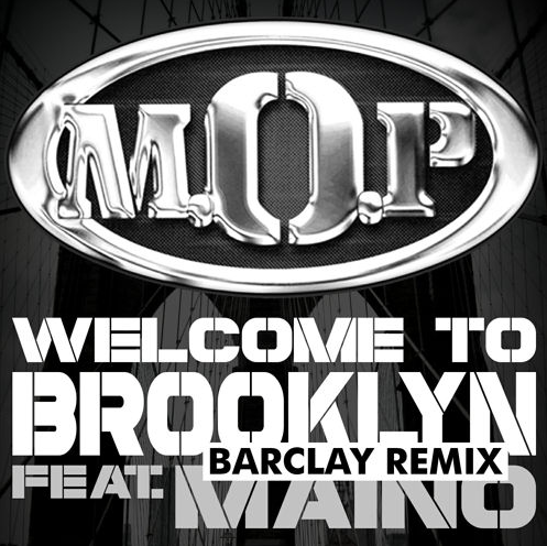M.O.P. - Welcome 2 Brooklyn (Remix) ft. Maino