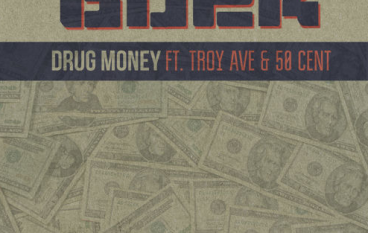 Young Buck – Drug Money ft. Troy Ave & 50 Cent