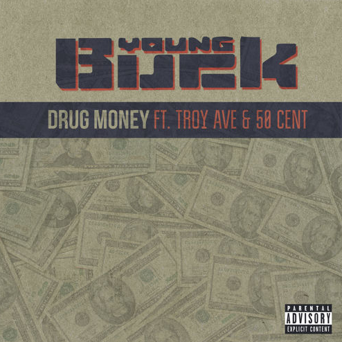 Young Buck - Drug Money ft. Troy Ave & 50 Cent
