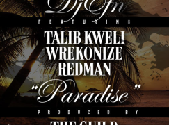 DJ EFN – Paradise ft. Talib Kweli, Redman & Wreckonize