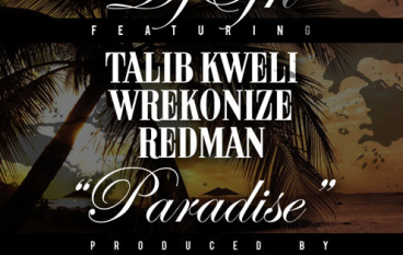 DJ EFN – Paradise ft. Talib Kweli, Redman & Wreckonize