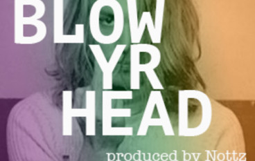 Asher Roth – Blow Yr Head (prod. by Nottz)