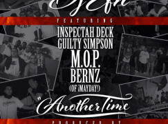 DJ EFN – Another Time ft. Inspectah Deck, Guilty Simpson, M.O.P. & Bernz