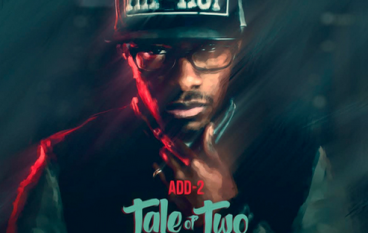 Add-2 – Tale Of Two Citiez Freestyle