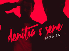 Denitia & Sene – Side FX (EP)