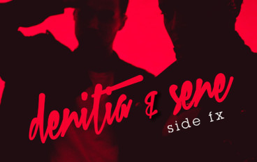 Denitia & Sene – Side FX (EP)