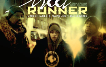 Undeniable & Napoleon Da Legend – Street Runner