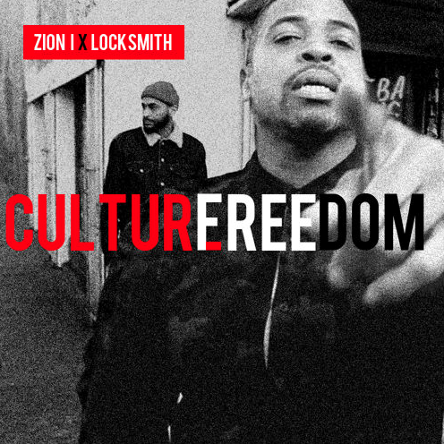 Zion I - Culture Freedom ft. Locksmith
