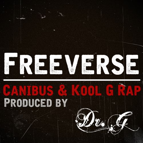 Canibus & Kool G Rap - Freeverse