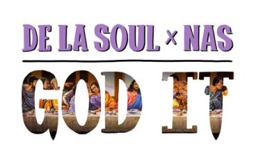 De La Soul – God It ft. Nas