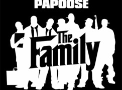 Papoose – The Family