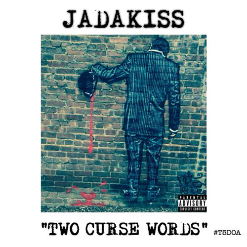 Jadakiss - Two Curse Words