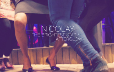 Nicolay – The Brightest Star/Afterglow