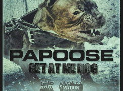 Papoose – Get At Me Dog Freestyle