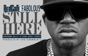 Red Cafe – Still Here ft. Fabolous