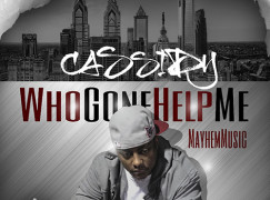 Cassidy – Who Gone Help Me