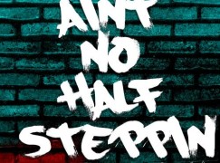 Chris Rivers – Ain’t No Half Steppin’ ft. Termanology