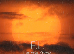 F.L. – Let You Know ft. AP