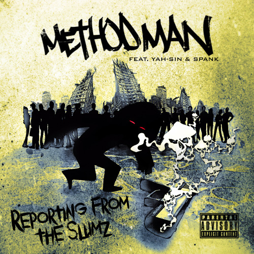 Method Man - Reporting From the Slumz