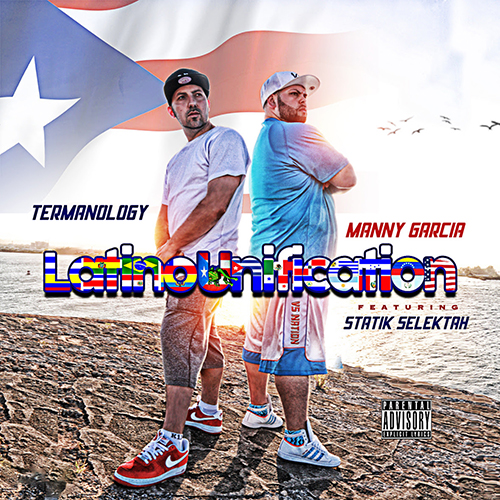 Termanology & Manny Garcia - Latino Unification ft. Statik Selektah