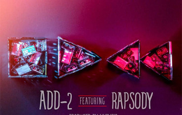 Add-2 – Stop Play Rewind ft. Rapsody