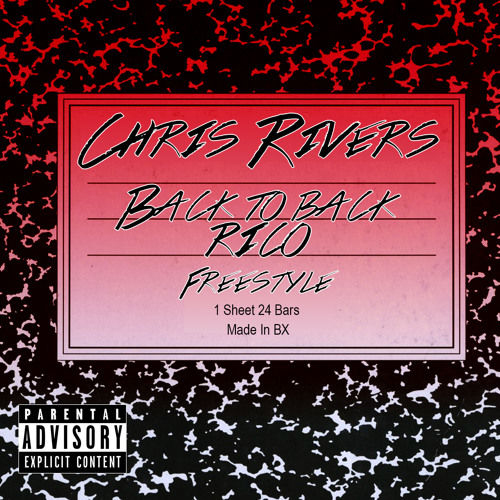 Chris Rivers - Back To Back Rico Freestyle