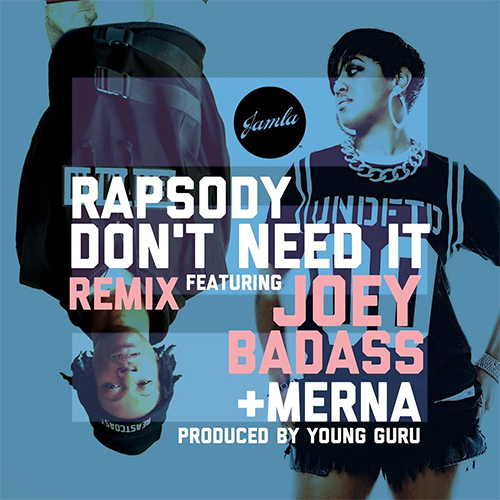 Rapsody - Don't Need It (Remix) ft. Joey Bada$$