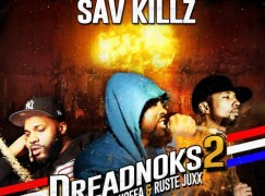 Sav Killz – Dreadnoks 2 ft. Math Hoffa & Ruste Juxx