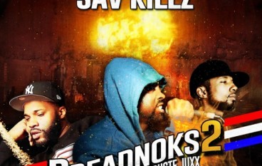 Sav Killz – Dreadnoks 2 ft. Math Hoffa & Ruste Juxx