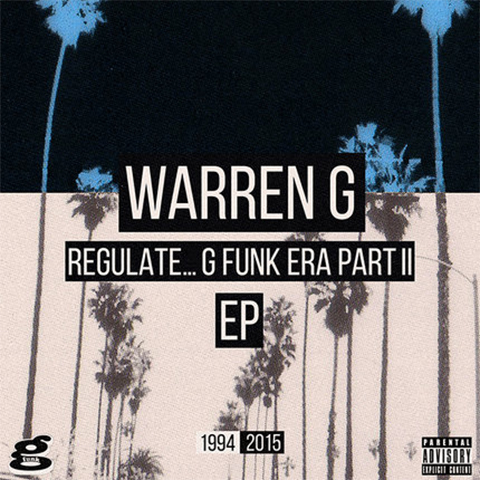 Warren G - Regulate... G Funk Era Part II (EP)