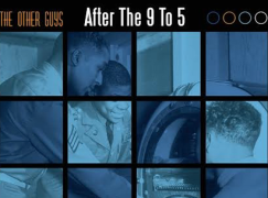 The Other Guys – After The 9 To 5 (feat. Von Pea)