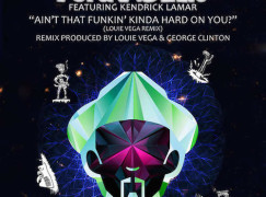 Funkadelic – Ain’t That Funkin’ Kinda Hard On You (Remix) ft. Kendrick Lamar