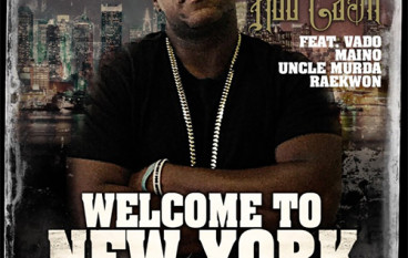 Rob Cash – Welcome to New York ft. Vado, Maino, Uncle Murda & Raekwon