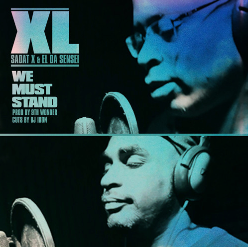 Sadat X & El Da Sensei - We Must Stand (prod. 9th Wonder)
