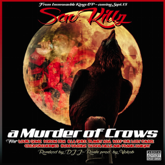 Sav Killz - A Murder of Crows ft. Planet Asia & Reef the Lost Cauze (prod. Vokab)