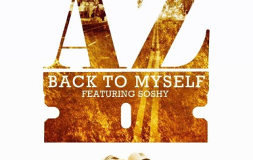 AZ – Back To Myself ft. Soshy