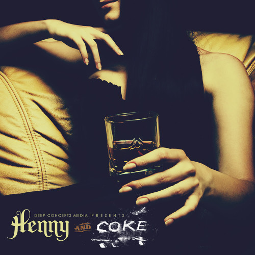 Henny & Coke EP (Daytona, Nature, Hus Kingpin, Capone)