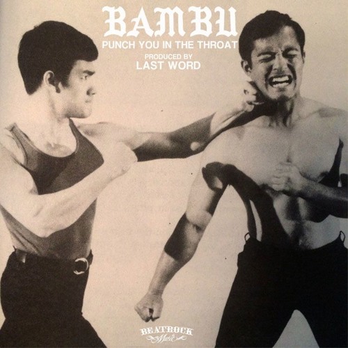 Bambu - Punch You In the Throat
