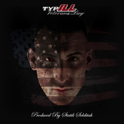 Typ-iLL & Statik Selektah - Veteran's Day (EP)