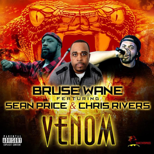 Bruse Wane - Venom ft. Sean Price & Chris Rivers
