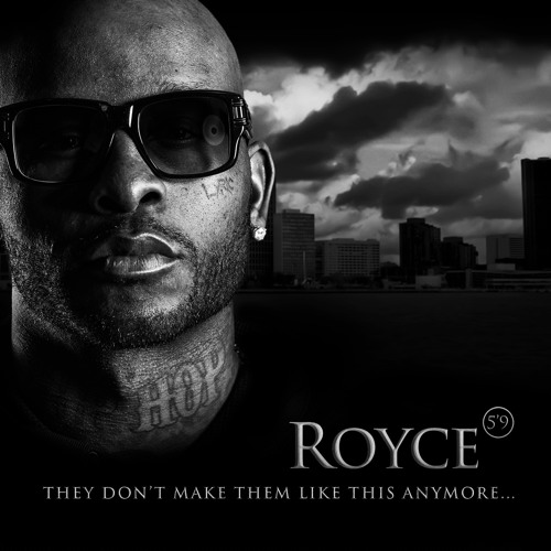 Royce Da 5'9" – They Don't Make Them Like This Anymore
