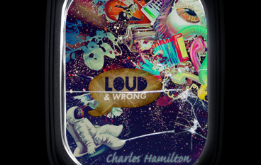 Charles Hamilton – Loud And Wrong (Mixtape)