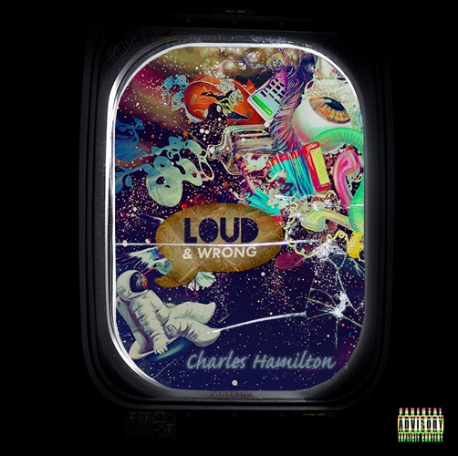 Charles Hamilton - Loud And Wrong (Mixtape)