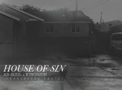 Ab-Soul & King Rich – House Of Sin