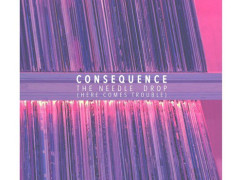 Consequence – The Needle Drop (prod. Q-Tip)