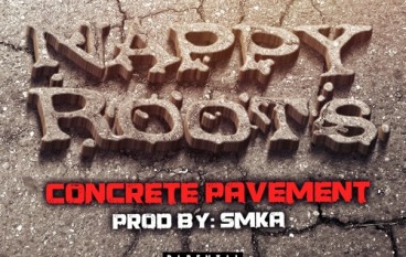 Nappy Roots – Concrete Pavement
