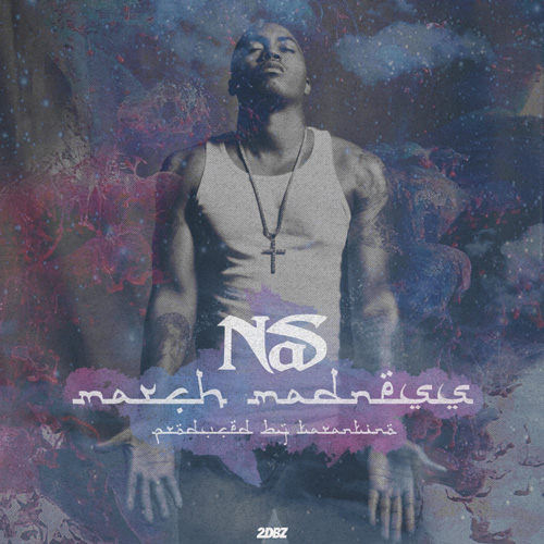 Nas - March Madness