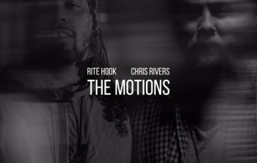 Rite Hook – The Motions ft. Chris Rivers (prod. The Arcitype)